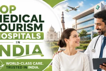 Medical Tourism Hospitals in India