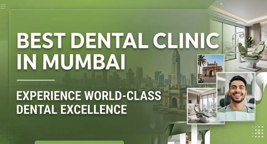 Top Dental Clinics in Mumbai